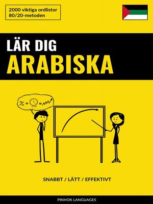 cover image of Lär dig Arabiska--Snabbt / Lätt / Effektivt